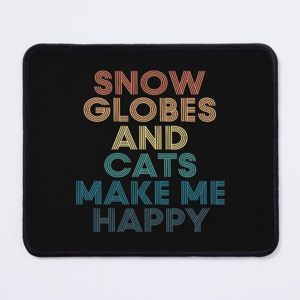 Item preview, Snow Globes And Cats Make Me Happy designed and sold by kindxinn.
