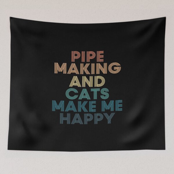 Item preview, Pipe Making And Cats Make Me Happy designed and sold by kindxinn.