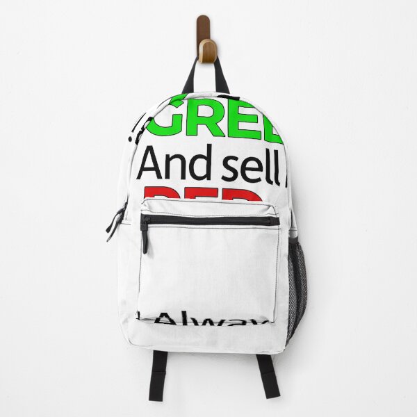 Item preview, I Always Buy in the Green and Sell in the Red designed and sold by thatsaquote.