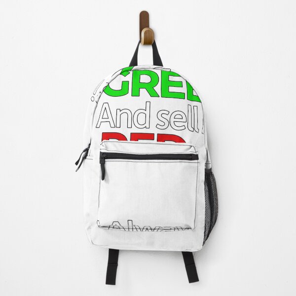 Item preview, I Always Buy in the Green and Sell in the Red designed and sold by thatsaquote.