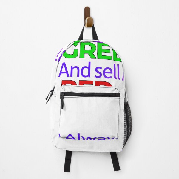 Item preview, I Always Buy in the Green and Sell in the Red designed and sold by thatsaquote.