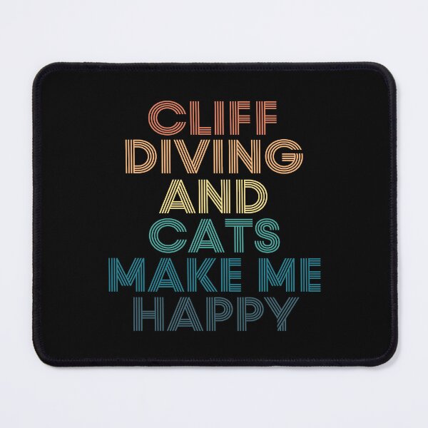 Item preview, Cliff diving And Cats Make Me Happy designed and sold by kindxinn.