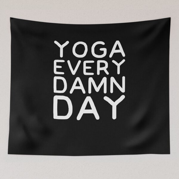 Item preview, Yoga every damn day designed and sold by alexmichel91.