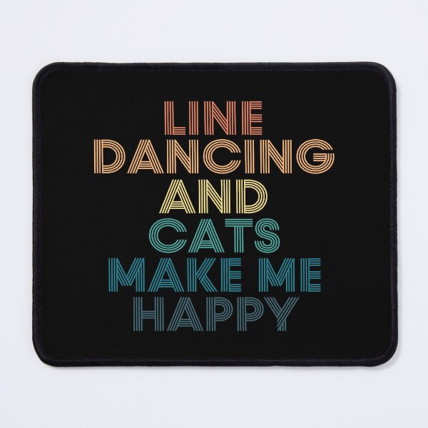 Item preview, Line dancing And Cats Make Me Happy designed and sold by kindxinn.
