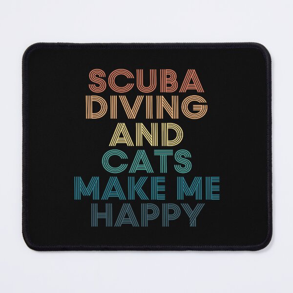 Item preview, Scuba diving And Cats Make Me Happy designed and sold by kindxinn.