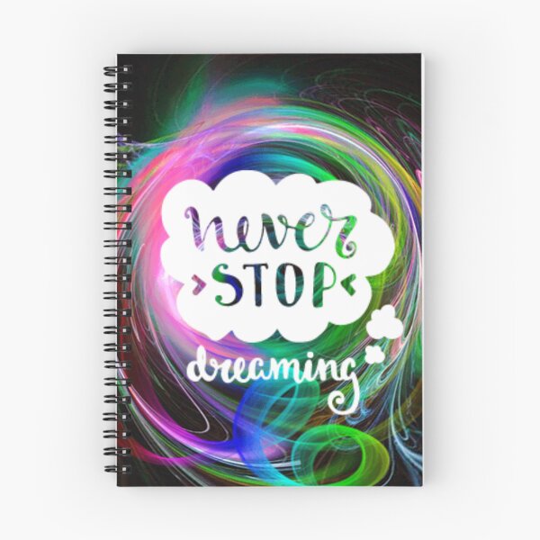 Item preview, never stop dreaming designed and sold by charmaine pettigrew.