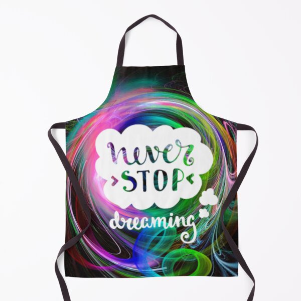 Item preview, never stop dreaming designed and sold by charmaine pettigrew.
