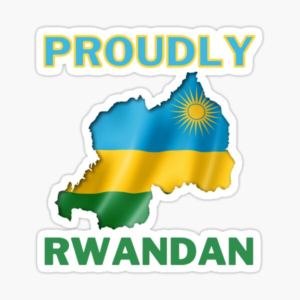 Proudly Rwandan Sticker For Sale By Jfa1984 Redbubble 1298