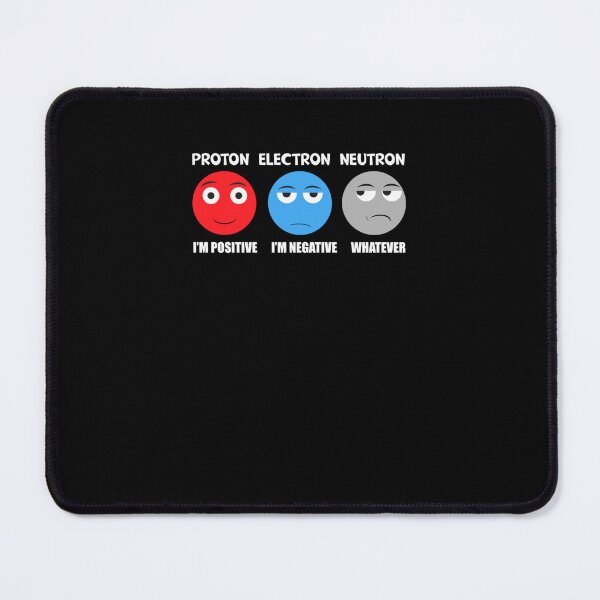Item preview, Proton Electron Neutron  designed and sold by JavisHaumesse.