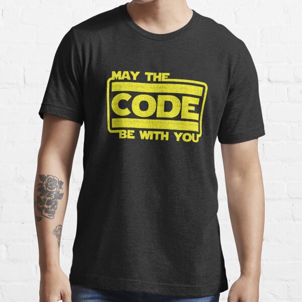 May The Code Be With You Essential T-Shirt