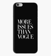 More Issues Than Vogue iPhone Case