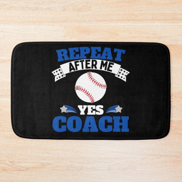 Artikelvorschau, Wiederholen Sie After Me Yes Coach Baseball – Blau Weiß – Funny Sports entworfen und verkauft von GymWearDepot.
