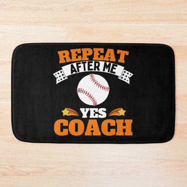 Artikelvorschau, Wiederholen Sie After Me Yes Coach Baseball – Orange Weiß – Funny Sports entworfen und verkauft von GymWearDepot.