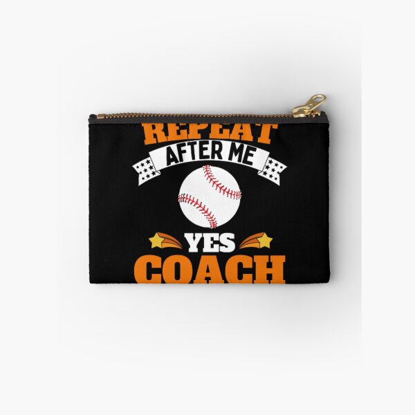 Item preview, Repeat After Me Yes Coach Baseball - Orange White - Funny Sports designed and sold by GymWearDepot.