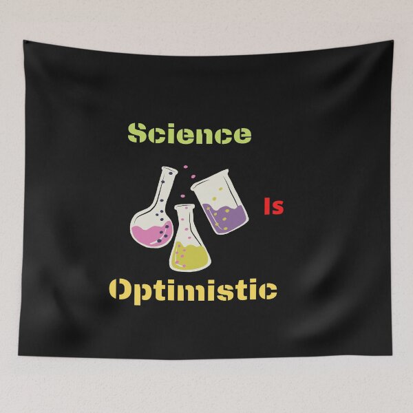 Item preview, Science is optimistic designed and sold by ProjectOfColor.