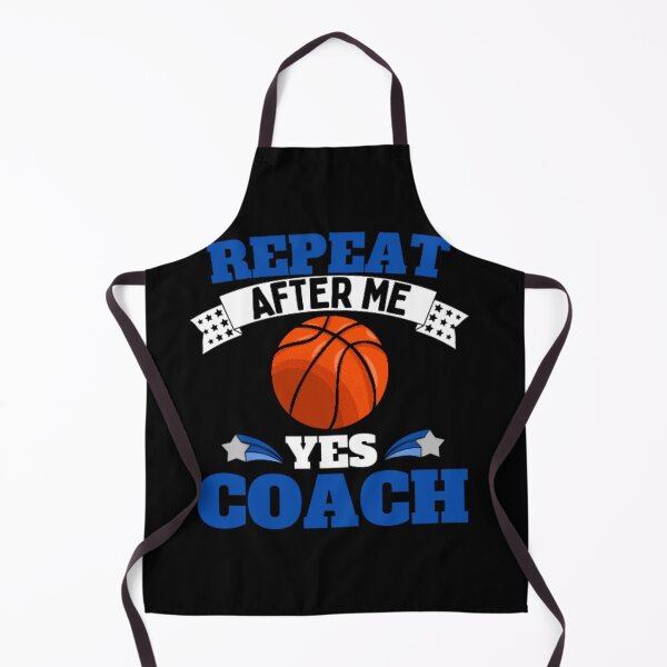 Item preview, Repeat After Me Yes Coach Basketball - Blue White - Funny Sports designed and sold by GymWearDepot.