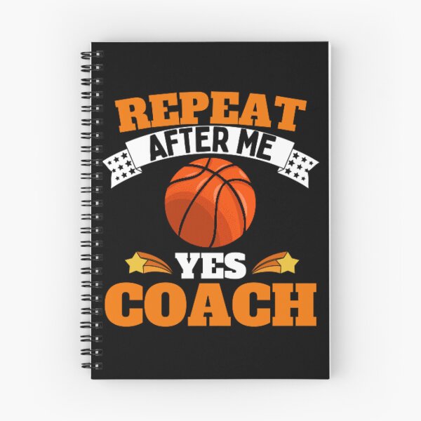 Item preview, Repeat After Me Yes Coach Basketball - Orange White - Funny Sports designed and sold by GymWearDepot.
