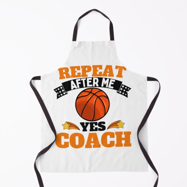 Item preview, Repeat After Me Yes Coach Basketball - Orange Black - Funny Sports designed and sold by GymWearDepot.