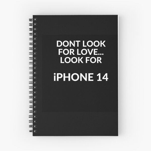 Item preview, Don't look for Love, Look for Iphone 14 designed and sold by unclejab.