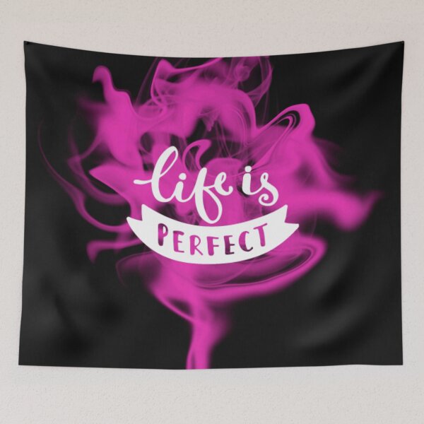 Item preview, life is perfect designed and sold by charmaine pettigrew.