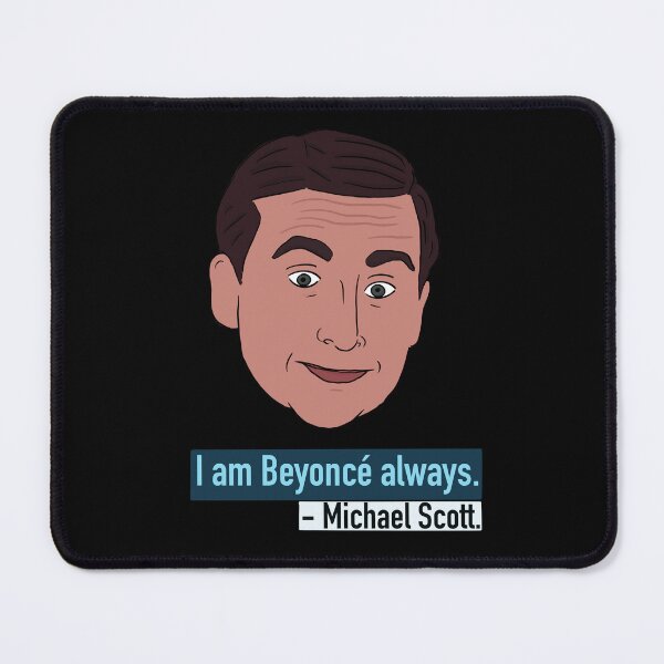 Item preview, Beyoncé always - The office designed and sold by IzdeChab.