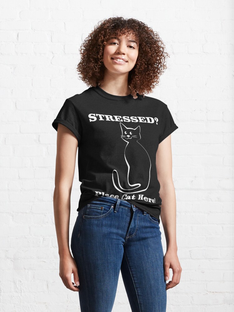 stressed out cat t shirt