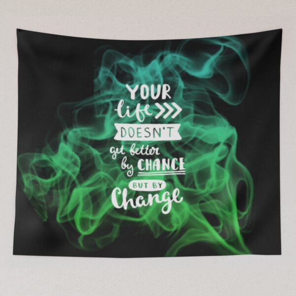 Item preview, life doesnt change by chance designed and sold by charmaine pettigrew.