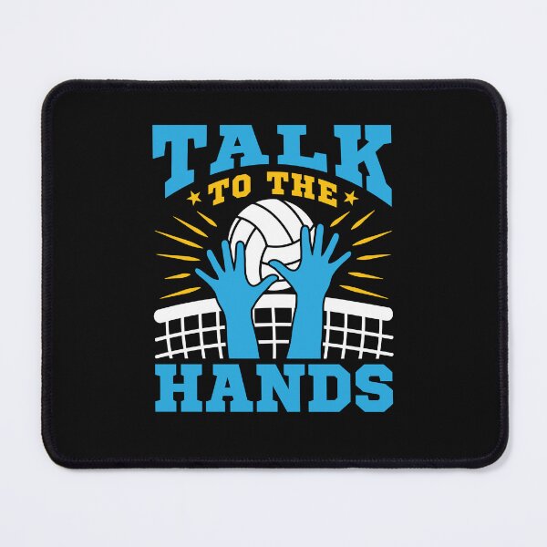 Item preview, Volleyball Player Talk to the Hands designed and sold by jaygo.