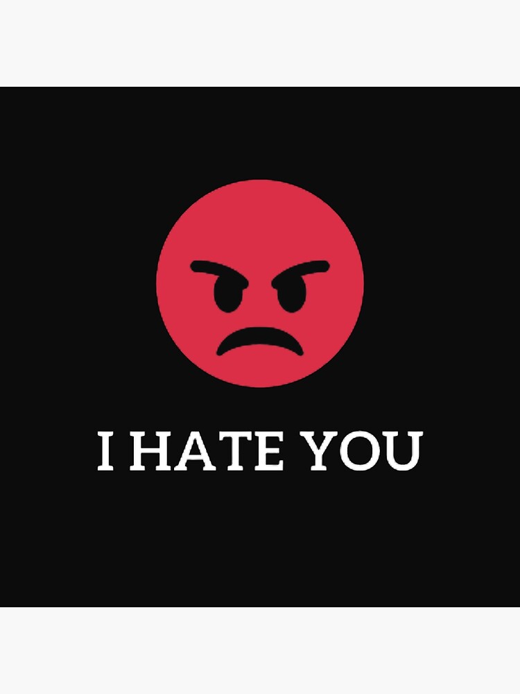 "I Hate You Emoji" Poster for Sale by theaggi Redbubble