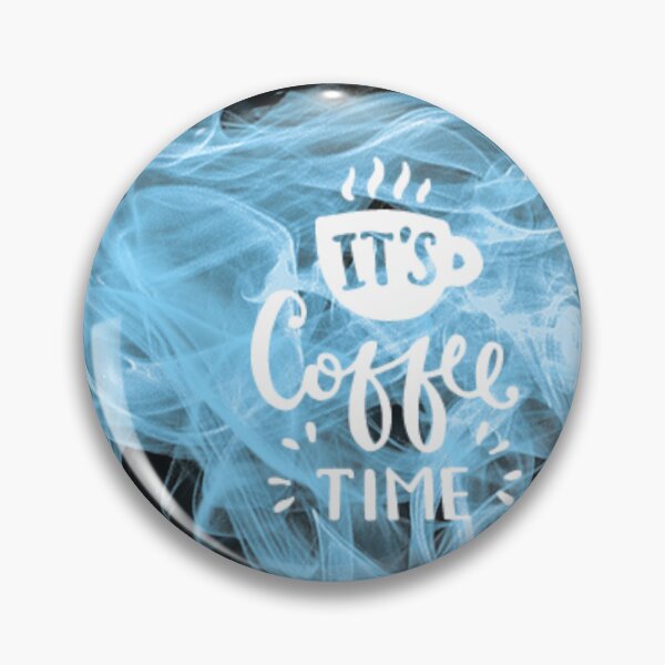 Item preview, its coffee time designed and sold by charmaine pettigrew.