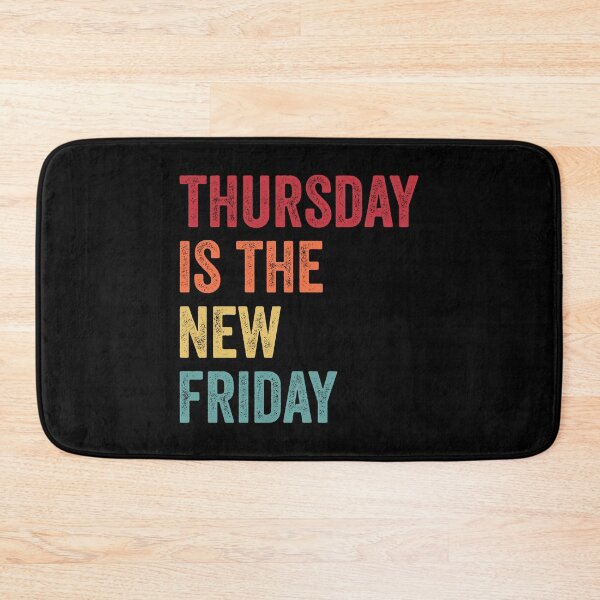 Item preview, Thursday Is The New Friday - Four-day A Week Motivational Quote designed and sold by MagicBoutique.