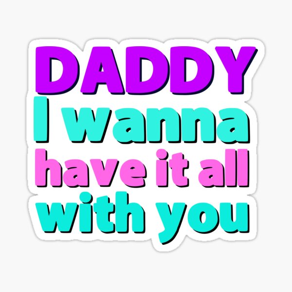 I Get My Good Looks From Daddy Baby Gift For Boy Girl From Dad Funny Quote  Funny Dad Gift Father Quote Daddy And Me Sticker by Jeff Creation - Pixels