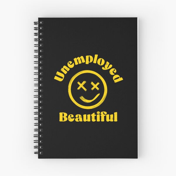Item preview, Unemployed And Beautiful, Colorful Quote  designed and sold by InnaPo ⭐⭐⭐⭐⭐.