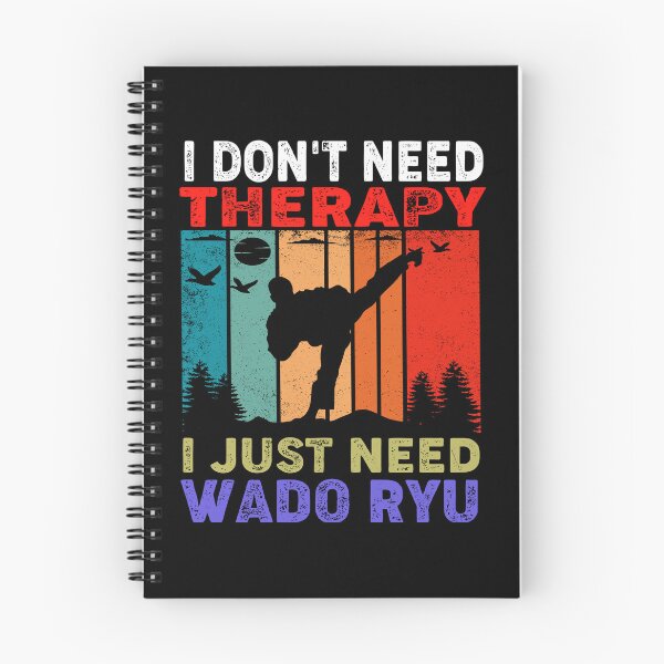 Item preview, I Don't Need Therapy, I Just Need Wado Ryu! Only More Magical! Vintage Sunset Karate Instructor Design - Japanese Martial Art Design For A Karate Lover designed and sold by TheKarateStore.
