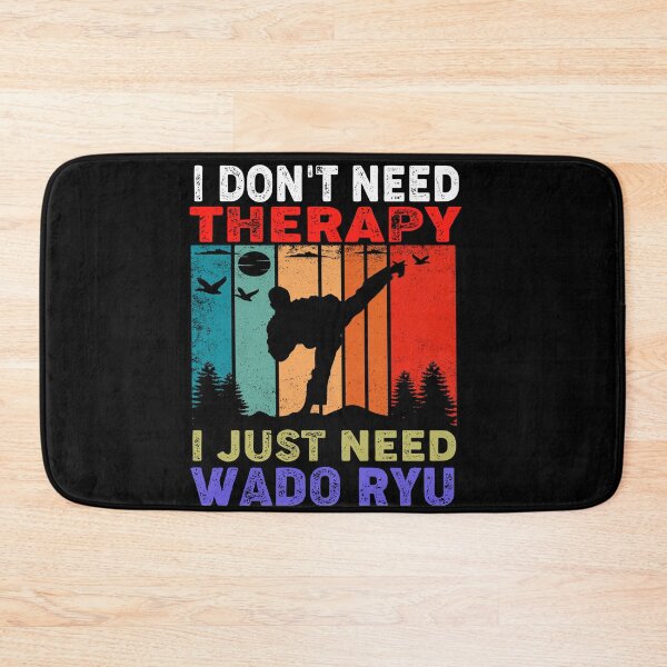 Item preview, I Don't Need Therapy, I Just Need Wado Ryu! Only More Magical! Vintage Sunset Karate Instructor Design - Japanese Martial Art Design For A Karate Lover designed and sold by TheKarateStore.