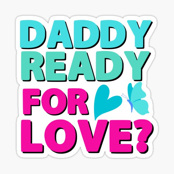 I Get My Good Looks From Daddy Baby Gift For Boy Girl From Dad Funny Quote  Funny Dad Gift Father Quote Daddy And Me Sticker by Jeff Creation - Pixels