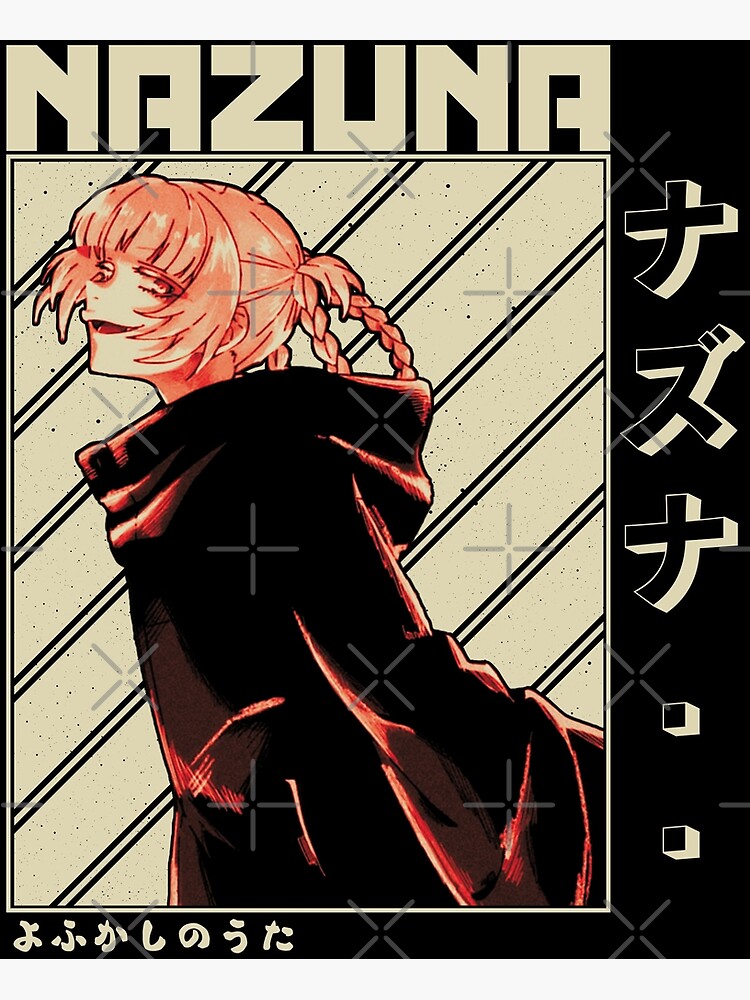 Nazuna ナズナ, Call Of The Night - Yofukashi no Uta Poster for Sale by  B-love