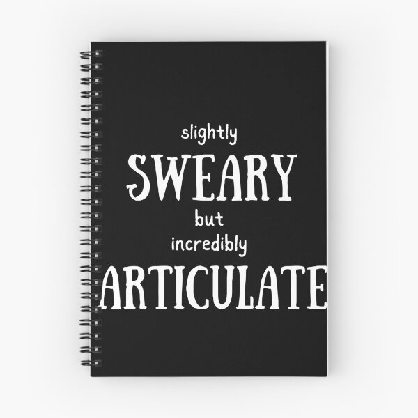 Item preview, Slightly Sweary but Incredibly Articulate  designed and sold by BlakefourDesign.