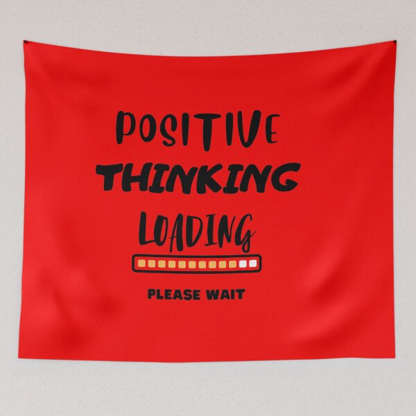Item preview, Positive Thinking Loading Please Wait designed and sold by lifestylegate.