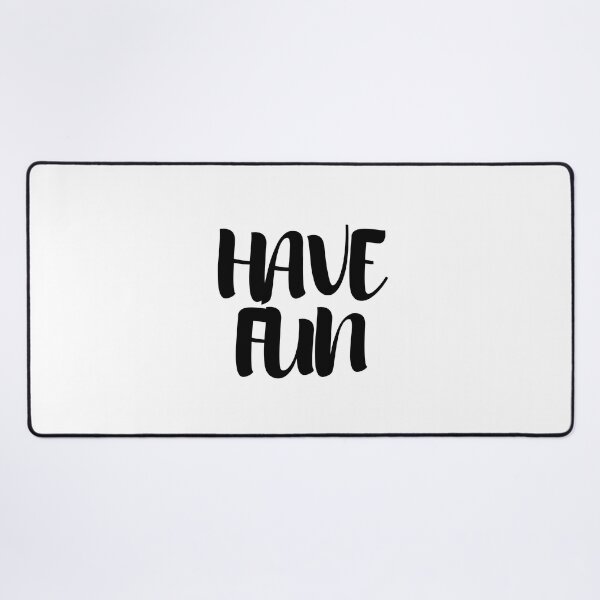 Item preview, HAVE FUN designed and sold by IsaCria.
