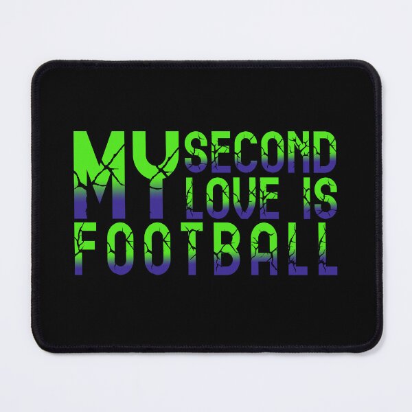 Item preview, MY SECOND LOVE IS FOOTBALL IN LIFE. designed and sold by stopamoment.