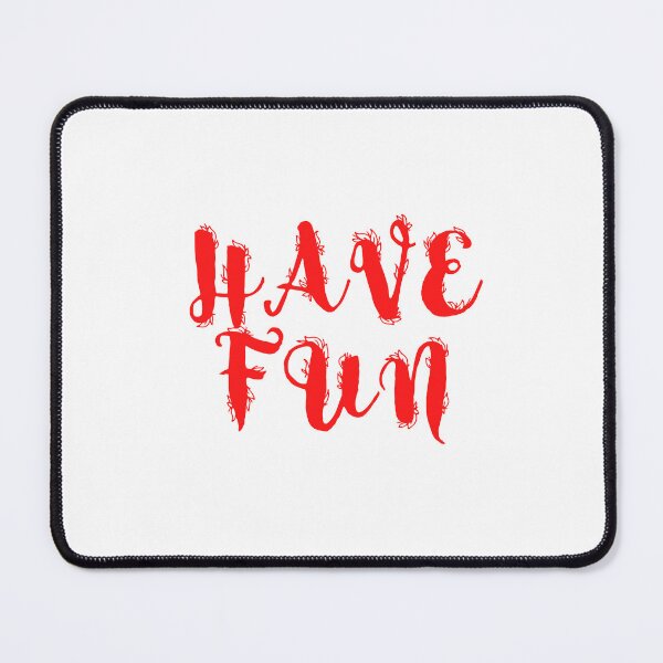 Item preview, HAVE FUN designed and sold by IsaCria.