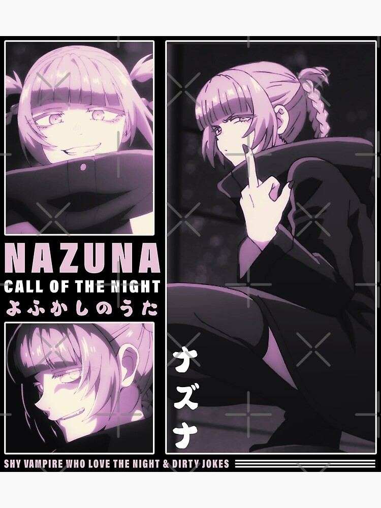 Nazuna ナズナ  Call Of The Night - Yofukashi no Uta Art Print