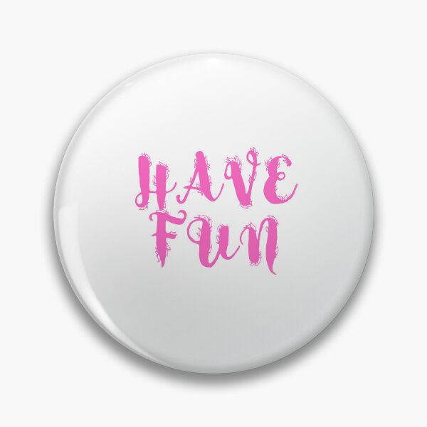 Item preview, HAVE FUN designed and sold by IsaCria.