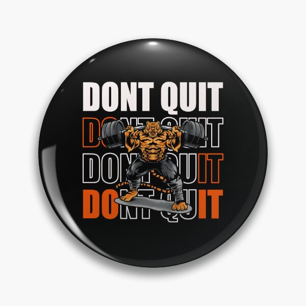 Item preview, Fitness Shirt - DONT QUIT designed and sold by strokli.
