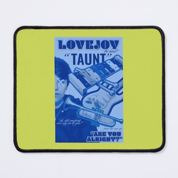 Item preview, Lovejoy Taunt Poster designed and sold by BernieGrant.