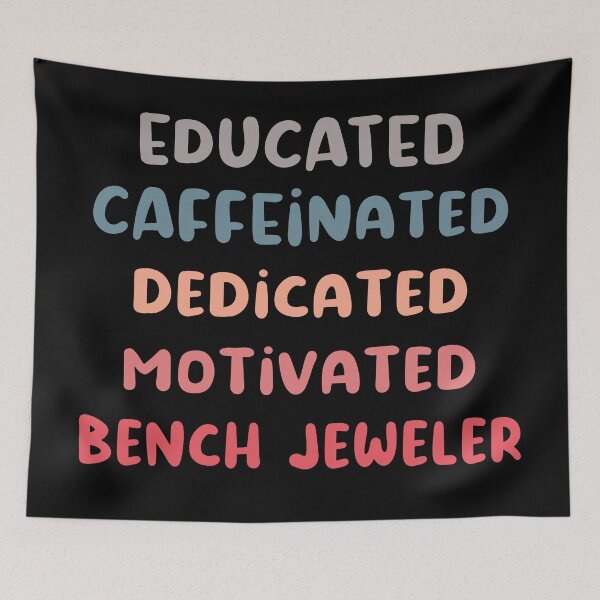 Item preview, Educated caffeinated dedicated motivated bench jeweler funny metalsmith quote humor blue shades jeweler gift designed and sold by MetalicBabe.