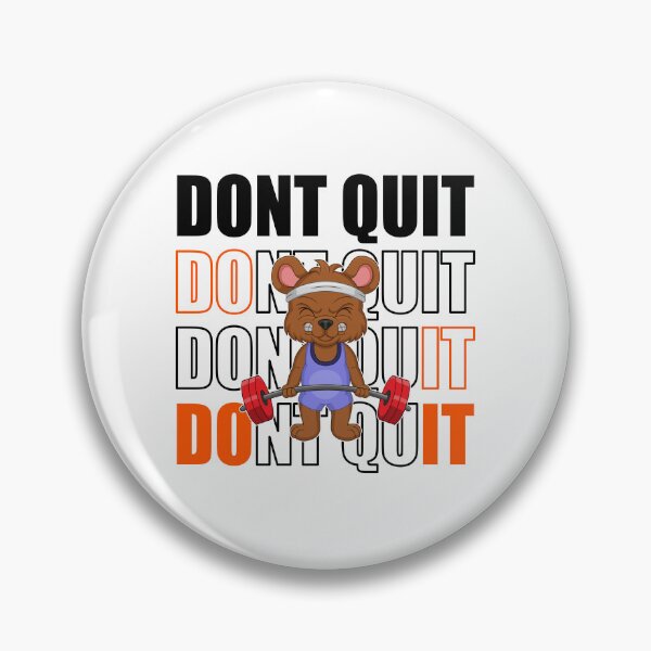 Item preview, Fitness Shirt - DONT QUIT designed and sold by strokli.