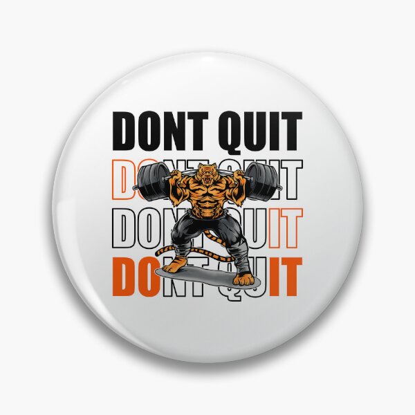Item preview, Fitness Shirt - Dont Quit designed and sold by strokli.