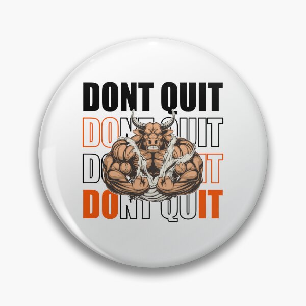 Item preview, Fitness Shirt - Dont Quit designed and sold by strokli.